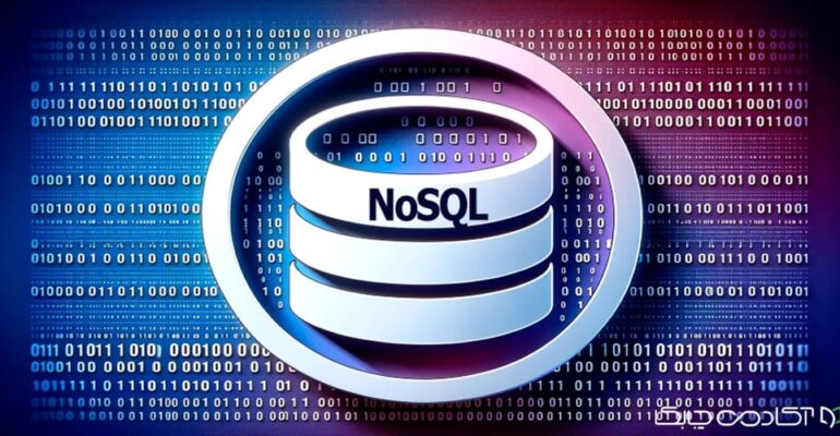 دوره NoSQL (آموزش NoSQL): راهنمای کامل برای شروع و یادگیری